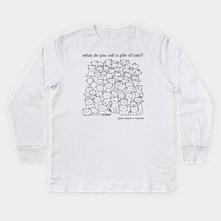 What do you call a pile of cats? Kids Long Sleeve T-Shirt